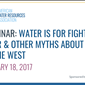 SPECIAL RELEASE: Water is for Fighting Over