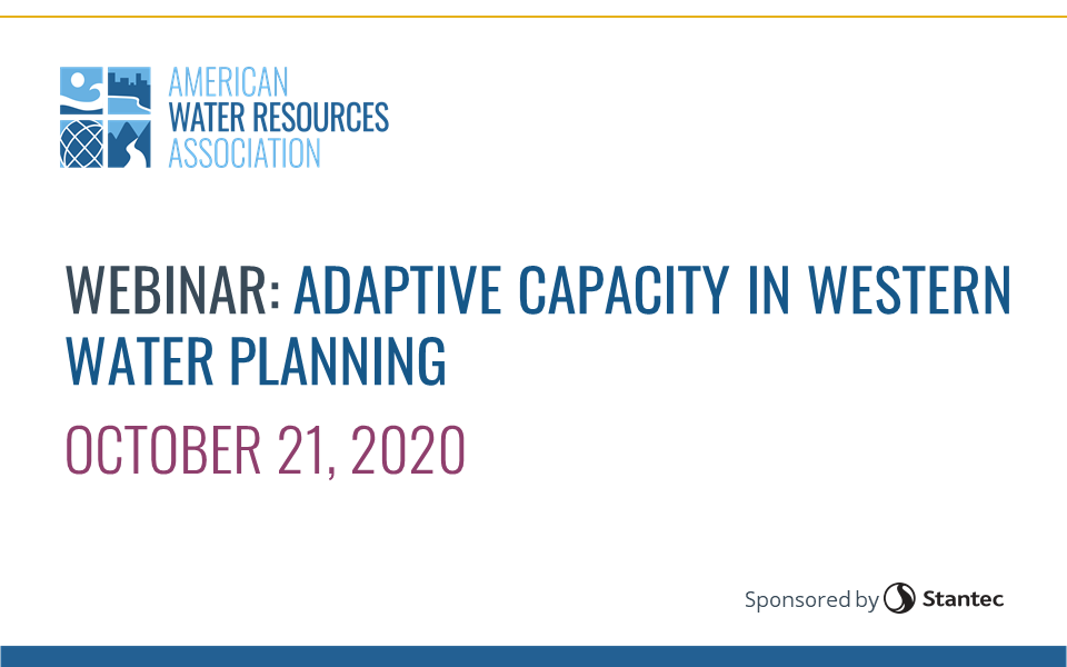 WEBINAR RECORDING: Adaptive Capacity in Western Water