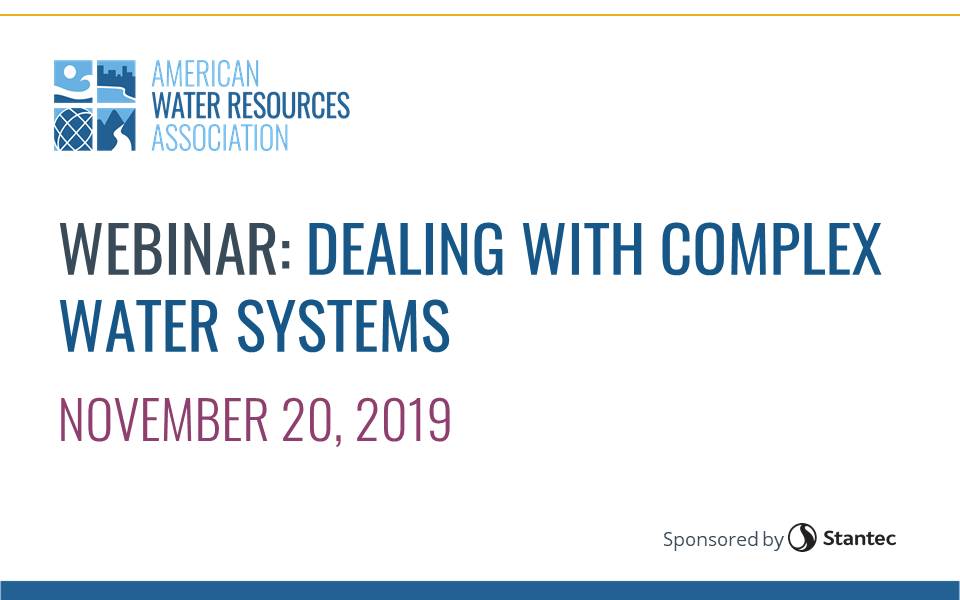 WEBINAR RECORDING: Dealing with Complex Water Systems