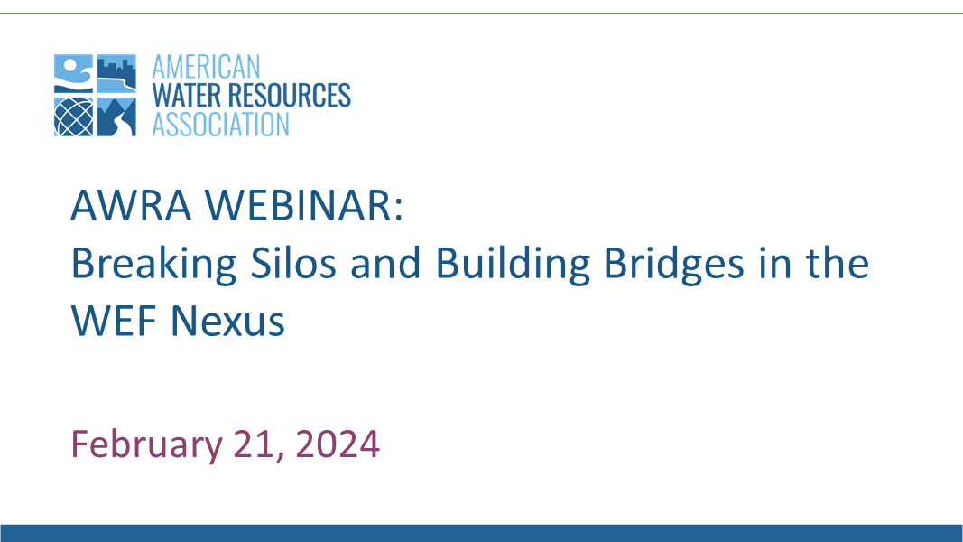 WEBINAR: Breaking Silos & Building Bridges in the WEF Nexus