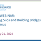 WEBINAR: Breaking Silos & Building Bridges in the WEF Nexus